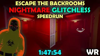 Escape The Backrooms - NIGHTMARE GLITCHLESS Solo Speedrun - (1:47:54) (NMG)