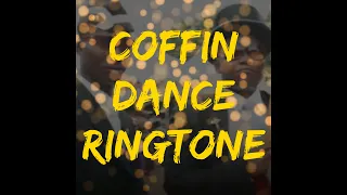 COFFIN DANCE RINGTONE || ASTRONOMIA MEME RINGTONE DOWNLOAD