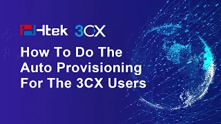 How To Do The Auto Provisioning For The 3CX Users