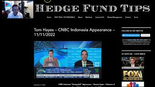 Hedge Fund Tips with Tom Hayes - VideoCast - Episode 161 - November 17, 2022