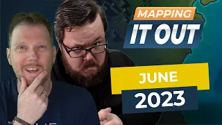 Mapping it Out | June 2023