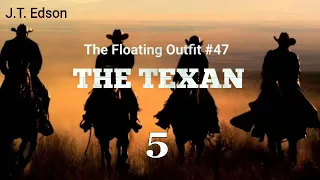 THE TEXAN - 5 | Western fiction by J.T. Edson