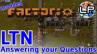 LTN Tutorial - Answering your Questions - Laurence Plays Factorio