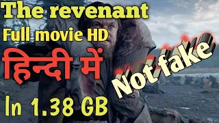 The revenant 2015 (Leonardo DiCaprio) full movie in hindi dubbed (Not a clickbait or fake)