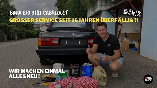 BMW E30 318i Cabrio | Großer Service seit 16 Jahren überfällig ?! | Teil 2
