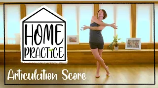 Articulation Score - Home Practice (Online Contemporary Dance Class with Stopgap Dance Company)