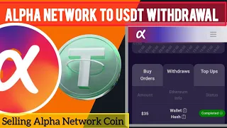 Alpha Network Coin mining Alpha Network coin Withdrawal process Alpha Network coin selling update