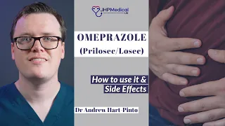 How and When to take Omeprazole (Prilosec / Losec) | Side Effects All Patients Need to Know