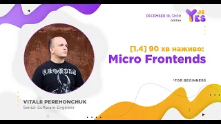 [1.4] 90 хвилин наживо - MicroFrontends