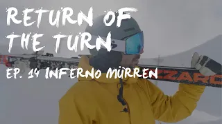 Return of the Turn: Inferno Mürren