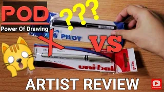 Artist Review: Uni-ball Pen VS Pilot Pen