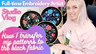 Studio Vlog 1 🌟Binding my hoop, Transferring pattern to the dark fabric, Full-time Embroidery Artist