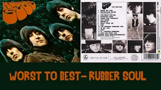 Rubber Soul: Ranking Album Songs From Worst To Best!