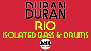 Rio - Duran Duran - Isolated Bass & Drums