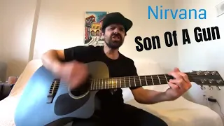 Son Of A Gun - Nirvana [Acoustic Cover by Joel Goguen]