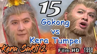 Kera Sakti 2 Full Episode 15  | Terbebas Dari Simbal Emas | Gokong Vs Kera Tumpei