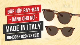 Đập hộp Ray-Ban RB4305F 820/73 cho nữ - Made in Italy, size 53mm, gọng đồi mồi mắt nâu