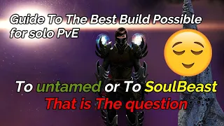 UNTAMED Ranger VS Soul Beast Best Build and Guide