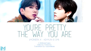 I.M X KIHYUN - 이대로도 예뻐 (You Are Pretty The Way You Are) COVER - Color Coded Lyrics KOR/ROM/PT-BR