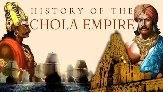 Chola Empire (Full Video) | चोल साम्राज्य का पूरा इतिहास