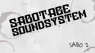 Sabotage Soundsystem "Steppin Out" (Naughty Don Simulation) (DUB)