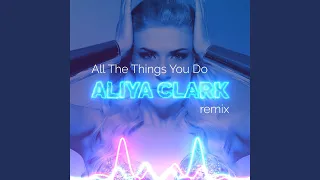 All The Things You Do (Edm Extended)