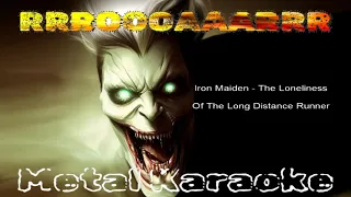 Iron Maiden — The Loneliness Of The Long Distance Runner {Karaoke version — Instrumental with lyrics