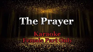 The Prayer - Karaoke Female Part Only