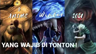 5 REKOMENDASI ANIME WINTER 2021 WAJIB DI TONTON