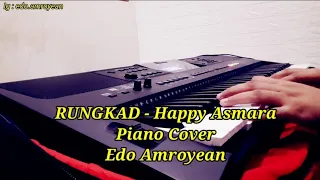RUNGKAD - Happy Asmara || Piano Cover || Yamaha PSR E463