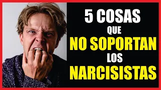 Las 5 COSAS que MAS ODIAN los NARCISISTAS 😡