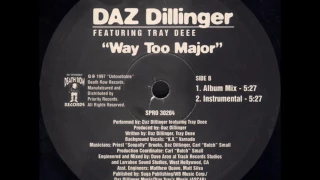 Daz Dillinger Ft Tray Dee - Way Too Major - 12" Priority Records 1997 - GANG "RELATED" FUNK