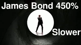 James Bond Theme 450% Slower