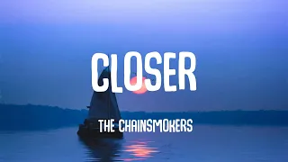 The Chainsmokers - Closer (Lyrics)