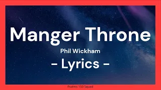 Manger Throne - Christmas Song - Phil Wickham - Lyrics on Screen - Sing Along - Psalms 150 Squad
