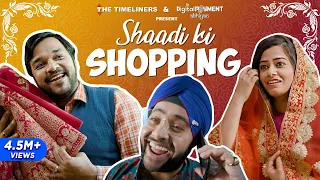 Shaadi Ki Shopping | E20 Ft. Apoorv Singh Karki | शादी की खरीदारी | The Timeliners