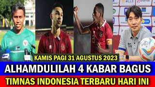 ⚽ Kabar Timnas Indonesia Hari Ini ~ KAMIS PAGI 31 AGUSTUS 2023 ~ Berita Timnas Indonesia Terbaru