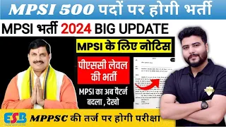 MPSI Vacancy 2024 🔥 | ESB Calendar | 500 पदों पर भर्ती..