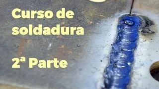 Curso de Soldadura con Electrica y Electrodo Parte 2 de 3