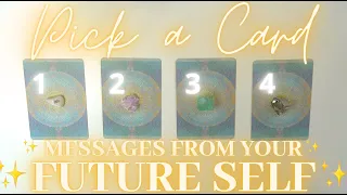 ✨Messages & Advice from your FUTURE SELF 🌻 Pick a Card✨💙