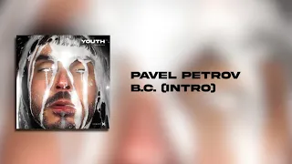 Pavel Petrov - B.C. (Intro) [EXE AUDIO]