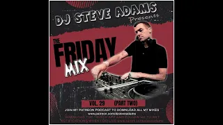 The Friday Mix Vol. 29 (Part Two)