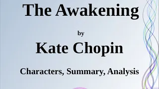 The Awakening by Kate Chopin | Characters, Summary, Analysis