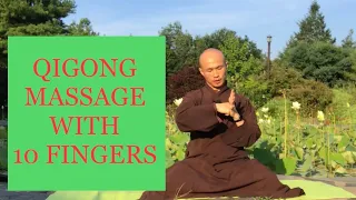 Massage Qigong Movements With 10 Fingers