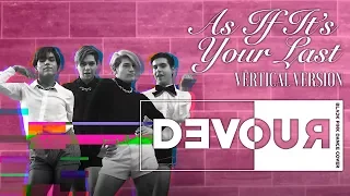Devour Chile - AS IF IT'S YOUR LAST ( '마지막처럼 ) - BLACKPINK - Vertical Version
