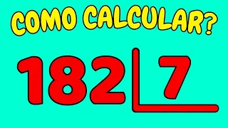 COMO CALCULAR 182 DIVIDIDO POR 7?| Dividir 182 por 7