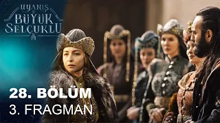 Uyanış Büyük Selçuklu 28. Bölüm 3. Fragmanı