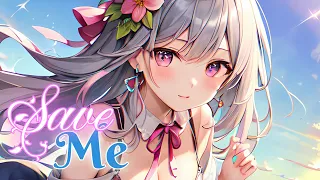 Nightcore - Save Me (Lyrics) (Nurko ft. Kyle Hume)