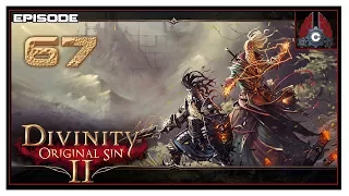 Let's Play Divinity: Original Sin 2 (Tactician Difficulty) With CohhCarnage - Episode 67