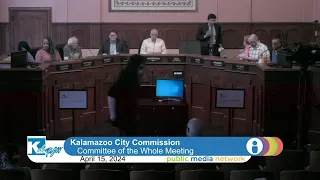 April 15, 2024 Kalamazoo City Commission Committee of the Whole